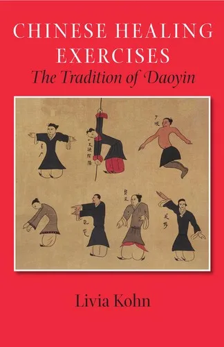 Cover of Chinese Healing Exercises: The Tradition of Daoyin by Livia Kohn