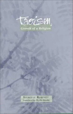 Cover of Taoism: Growth of a Religion by Isabelle Robinet